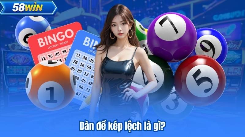 Dàn Đề Kép Lệch - Bí Quyết Chọn Bộ Số Kép Chuẩn Xác Đơn Giản 5 Dàn đề kép lệch là gì?